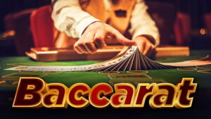 Những kinh nghiệm và cách chơi Baccarat Online hiệu quả